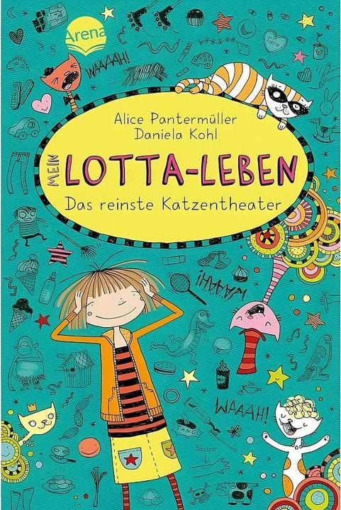 Produktbild Mein Lotta-Leben 09. Das reinste Katzentheater (Deutsch, Alice Pantermüller, Daniela Kohl, 2016)
