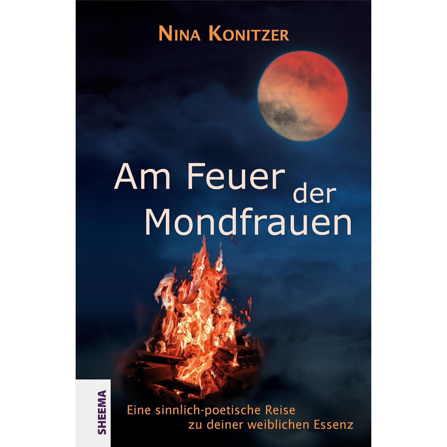 Am Feuer der Mondfrauen, Belletristik von Nina Konitzer