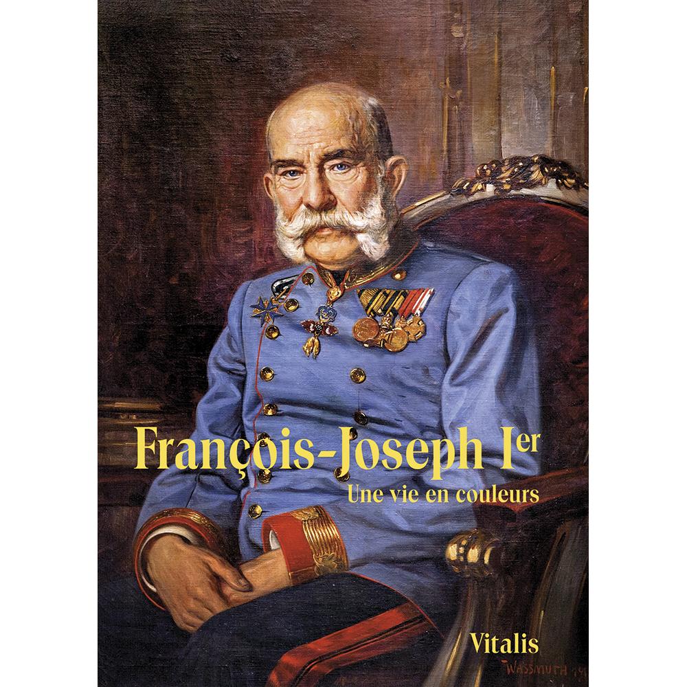 Weitlaner:François-Joseph Ier, Belletristik von Juliana Weitlaner