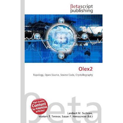 Olex2, Fachbücher von Lambert M. Surhone, Mariam T. Tennoe, Susan F. Henssonow