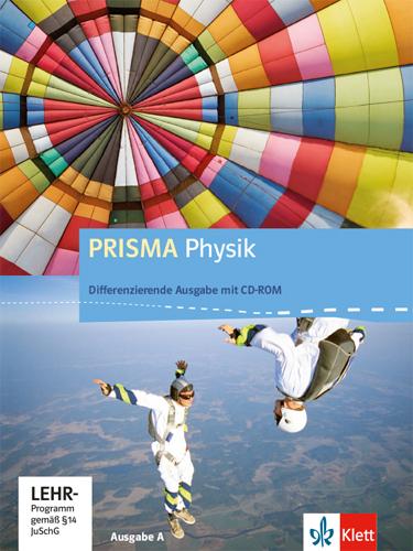 Produktbild Prisma Physik 7.-10. Schuljahr. Ausgabe A. Schülerbuch mit Schüler-CD-ROM (Deutsch, 2014)