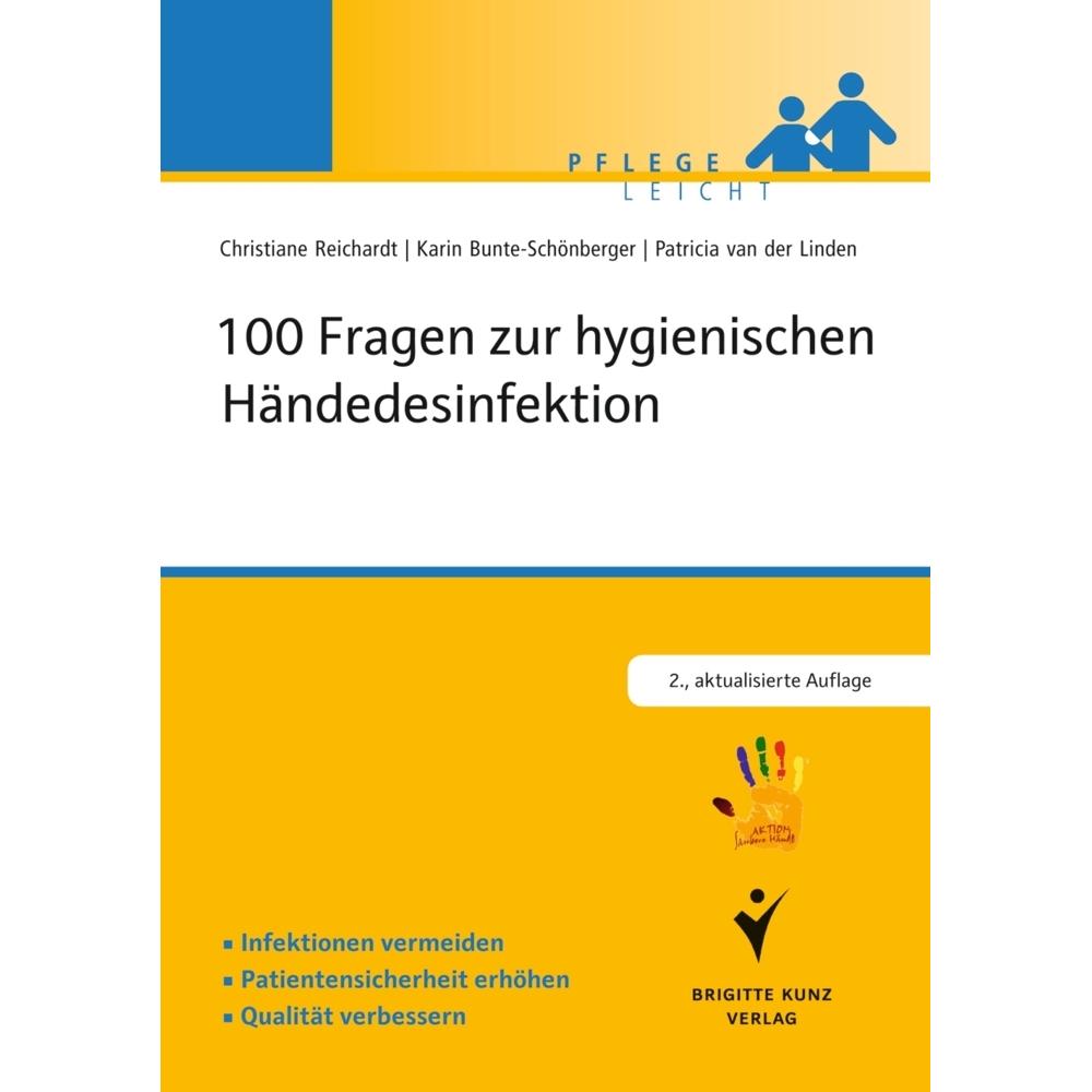 100 Fragen zur hygienischen Händedesinfektion, Fachbücher von Patricia van der Linden, Karin Bunte-Schönberger
