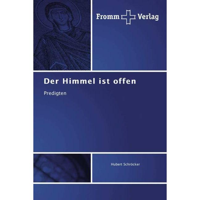 Der Himmel ist offen, Sachbücher von Hubert Schröcker