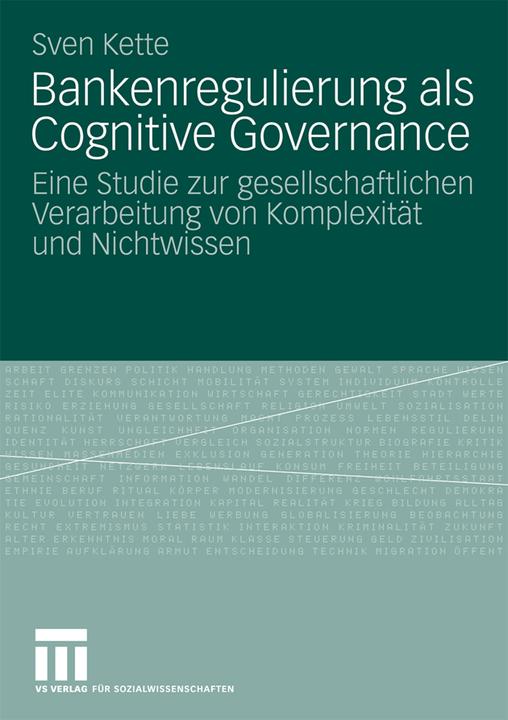Produktbild Bankenregulierung als Cognitive Governance (Deutsch, Sven Kette, 2008)