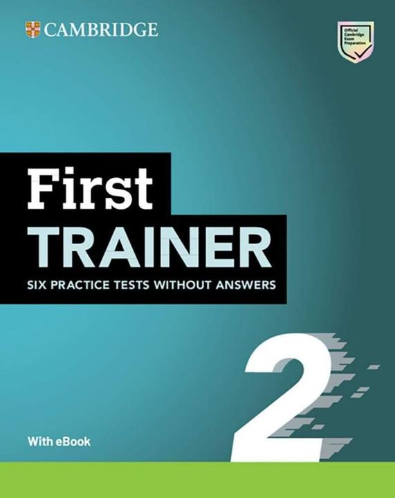 Produktbild First Trainer 2. Six Practice Tests without Answers with Audio Download with eBook (Deutsch, Englisch, Ernst Klett Sprachen, 2023)