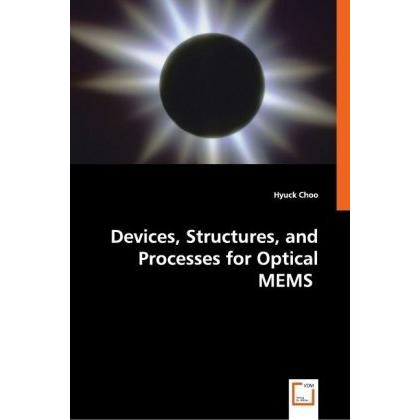Devices, Structures, and Processes for Optical MEMS, Fachbücher