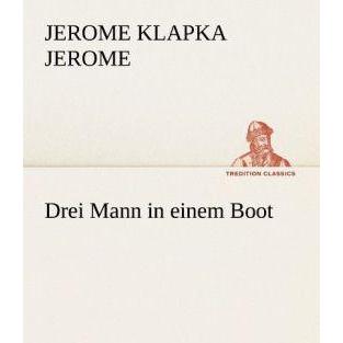 Thumbnail - Drei Mann in einem Boot, Belletristik von Jerome K. Jerome