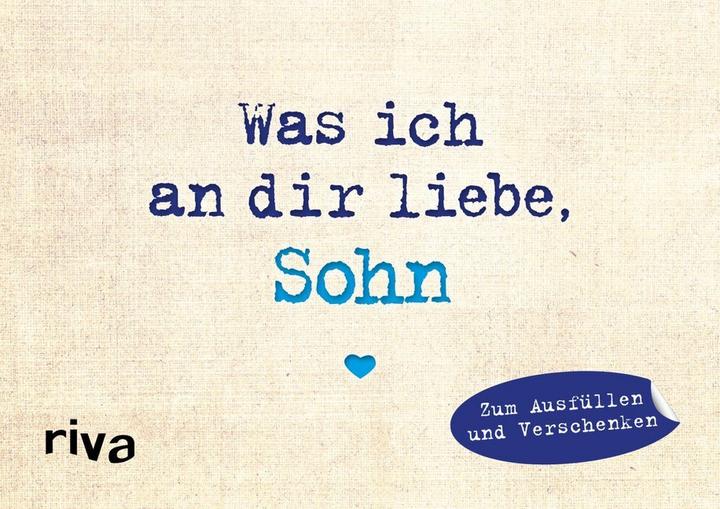 Produktbild Was ich an dir liebe, Sohn – Miniversion (Deutsch, Alexandra Reinwarth, 2019)