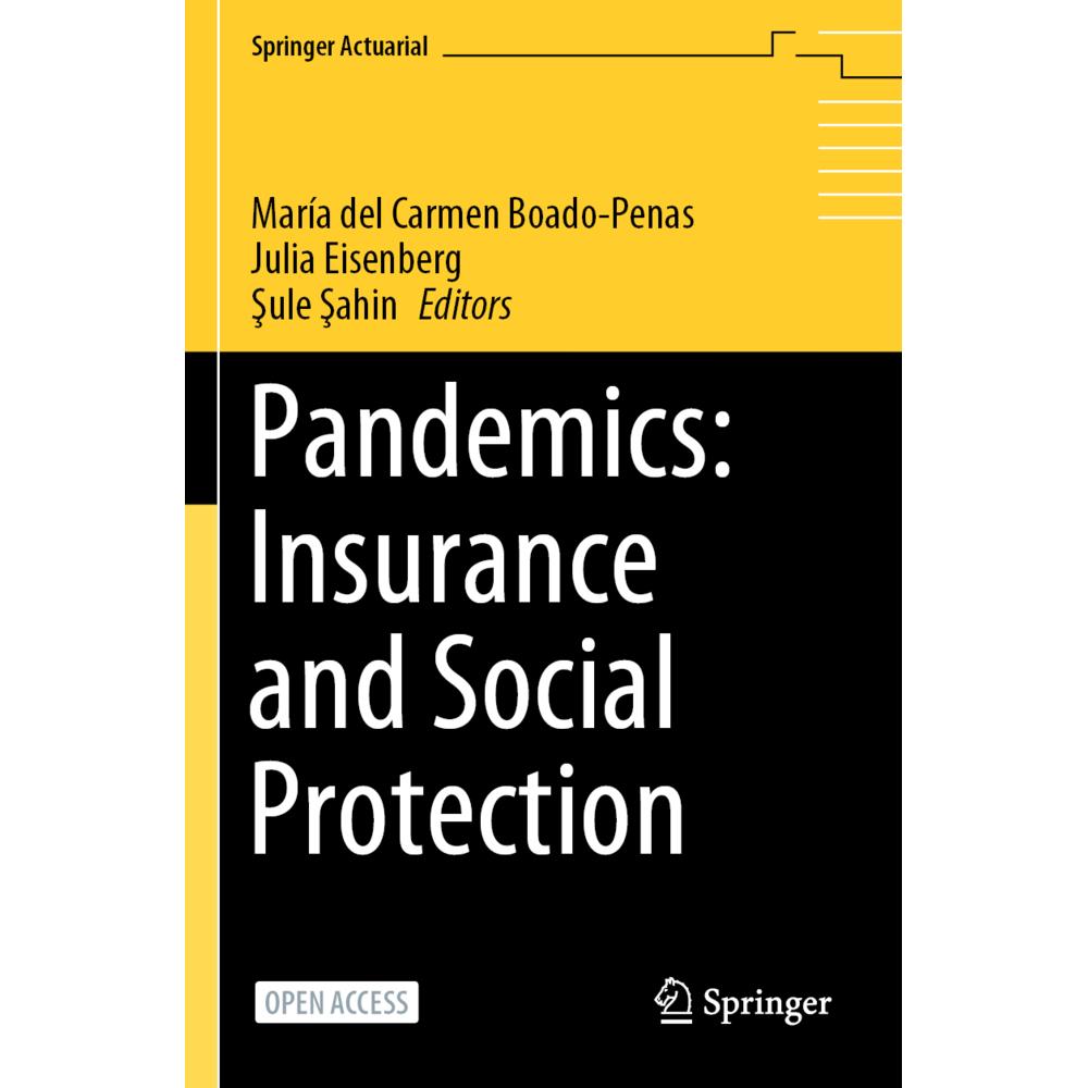 Pandemics: Insurance and Social Protection, Fachbücher von Julia Eisenberg, Sule Sahin, María del Carmen Boado-Penas
