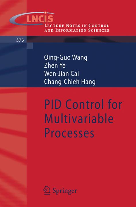 Energie-Label PID Control for Multivariable Processes (Englisch, Chang-Chieh Hang, Qing-Guo Wang, Wen-Jian Cai, Zhen Ye, 2008)
