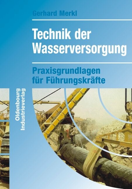 Produktbild Technik der Wasserversorgung (Deutsch, Gerhard Merkl, 2007)