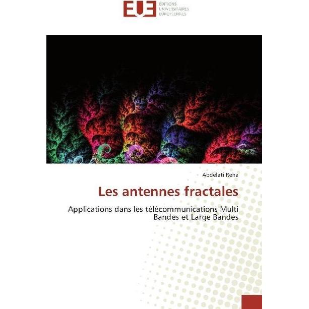 Les antennes fractales, Fachbücher von Abdelati Reha
