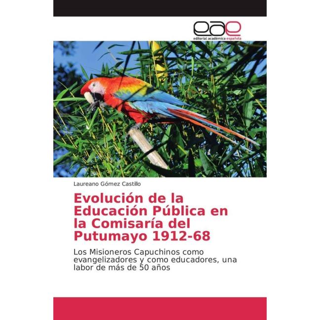 Evolución de la Educación Pública en la Comisaría del Putumayo 1912-68, Fachbücher