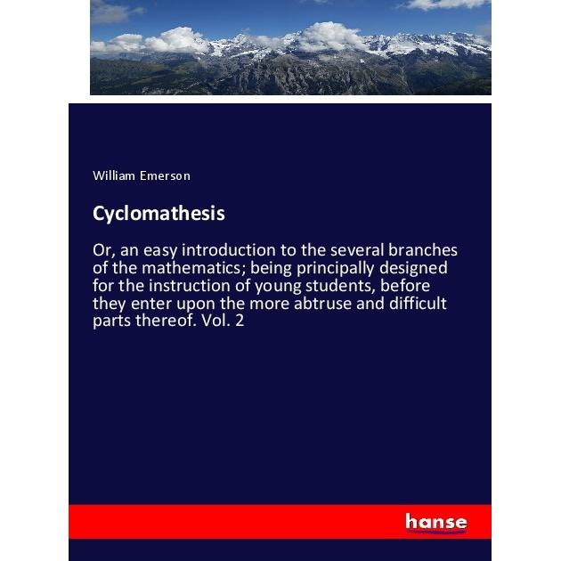 Cyclomathesis, Fachbücher von William Emerson