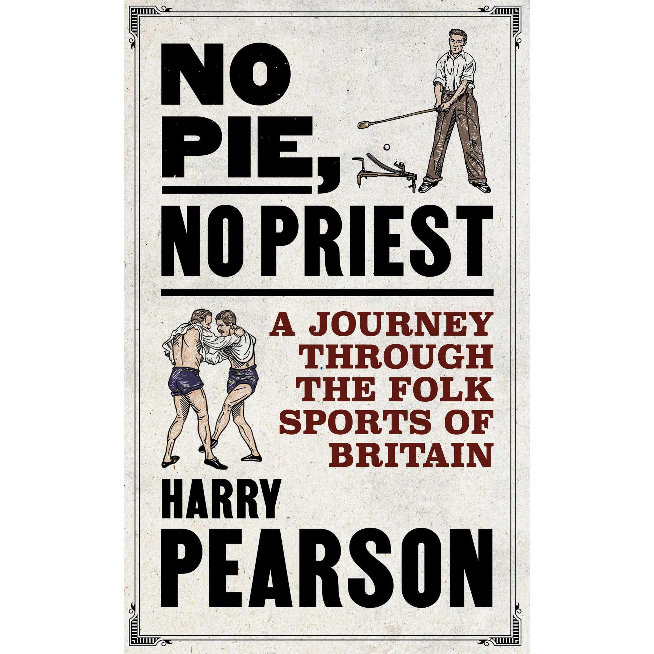 Pearson:No Pie, No Priest, Ratgeber von Harry Pearson