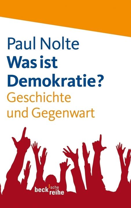Produktbild Was ist Demokratie? (Deutsch, Paul Nolte, 2012)