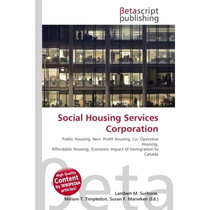 Social Housing Services Corporation, Fachbücher von Susan F. Marseken, Miriam T. Timpledon, Lambert M. Surhone