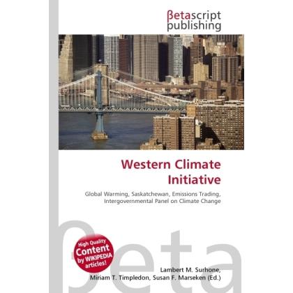 Western Climate Initiative, Fachbücher von Susan F. Marseken, Lambert M. Surhone, Miriam T. Timpledon