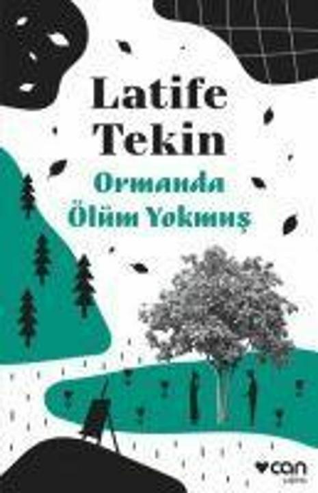Produktbild Ormanda Ölüm Yokmus (Türkisch, Latife Tekin, 2023)