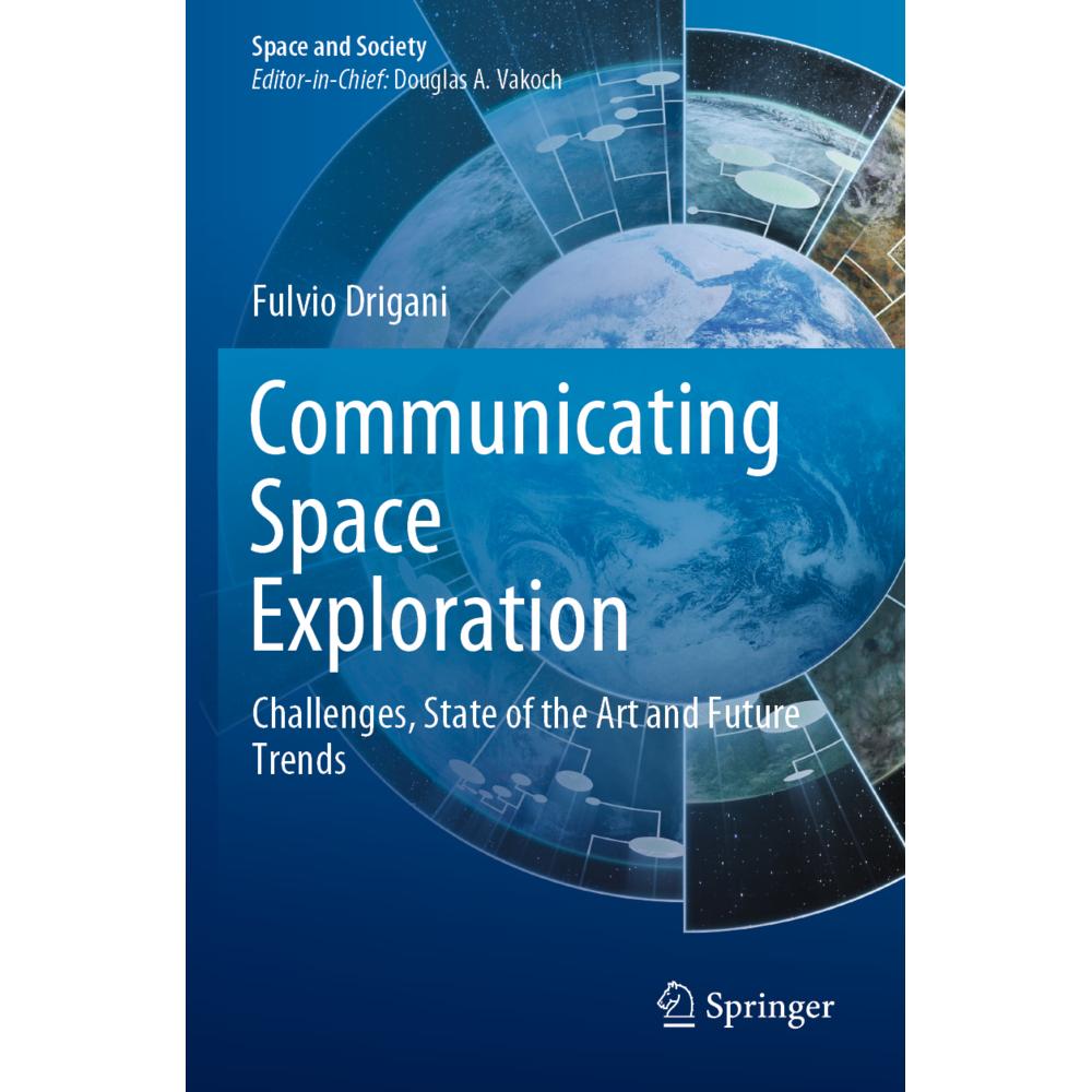 Communicating Space Exploration, Fachbücher von Fulvio Drigani