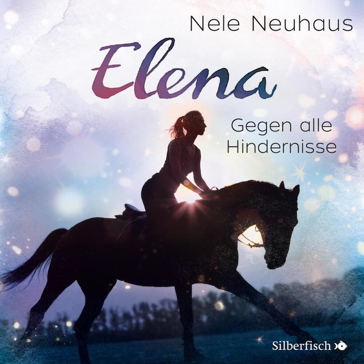Actual product image Elena. A life for horses 01. Against all obstacles (Nele Neuhaus, Various, German)