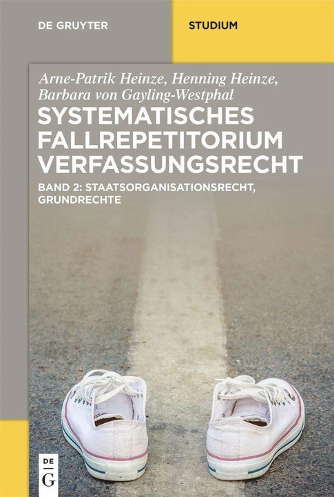 Actual product image Systematisches Fallrepetitorium Verfassungsrecht (German, Barbara von Gayling-Westphal, Arne-Patrik Heinze, Henning Heinze, 2022)