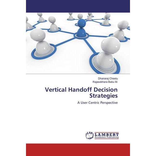 Vertical Handoff Decision Strategies, Fachbücher von Dhanaraj Cheelu, Rajasekhara Babu M.
