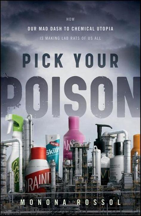 Produktbild Pick Your Poison (Englisch, Monona Rossol, 2011)