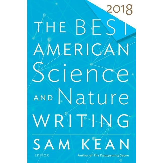 The Best American Science and Nature Writing 2018, Fachbücher von Sam Kean, Tim Folger