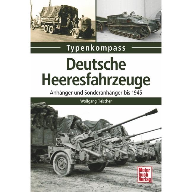 Deutsche Heeresfahrzeuge, Ratgeber von Wolfgang Fleischer