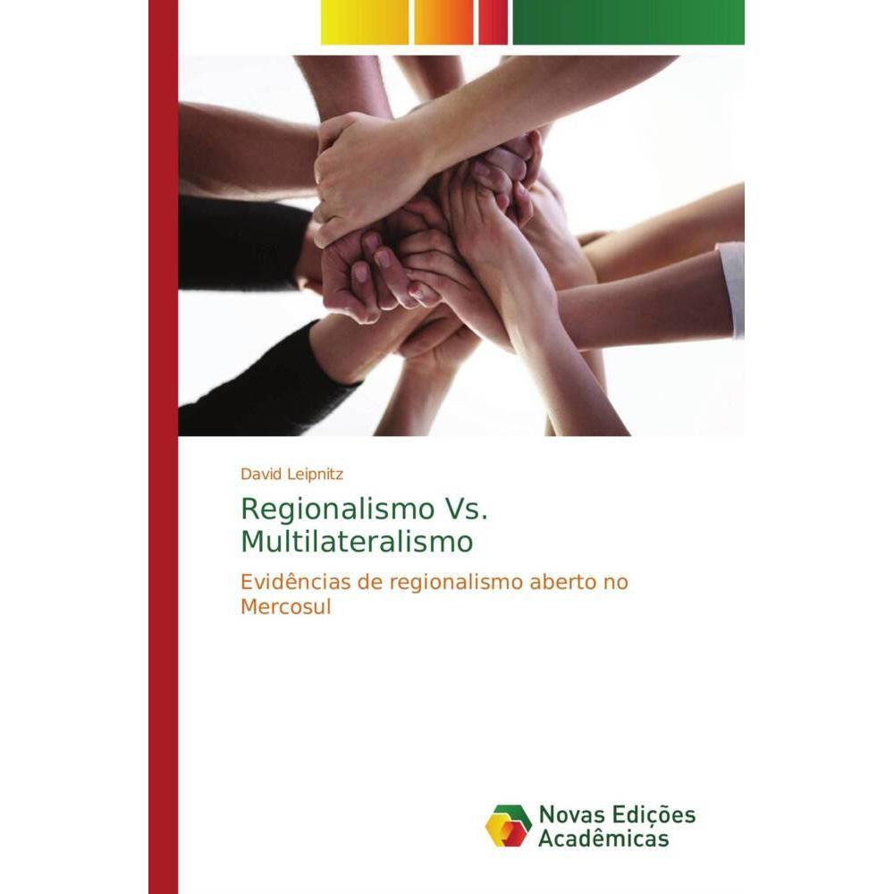 Thumbnail - Regionalismo Vs. Multilateralismo, Fachbücher von David Leipnitz