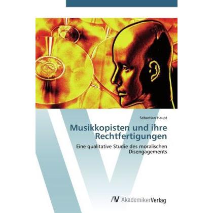 Musikkopisten und ihre Rechtfertigungen, Fachbücher von Sebastian Haupt