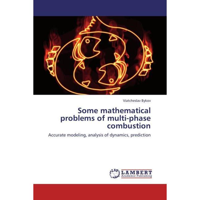 Some mathematical problems of multi-phase combustion, Fachbücher