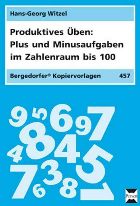 Produktbild Plus- und Minusaufgaben im Zahlenraum bis 100 (Deutsch, Hans-Georg Witzel, 2021)