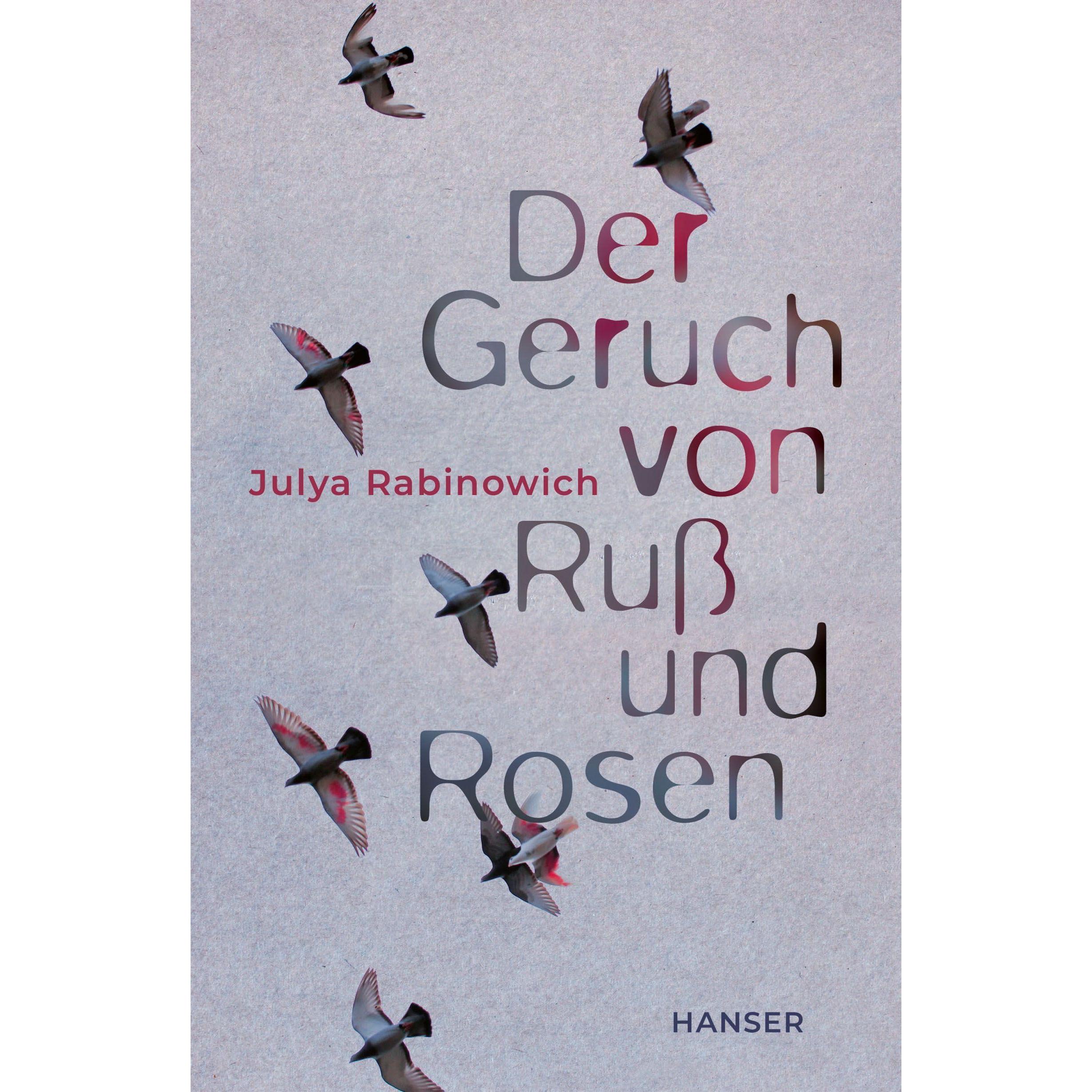 Der Geruch von Russ und Rosen, Kinderbücher von Julya Rabinowich