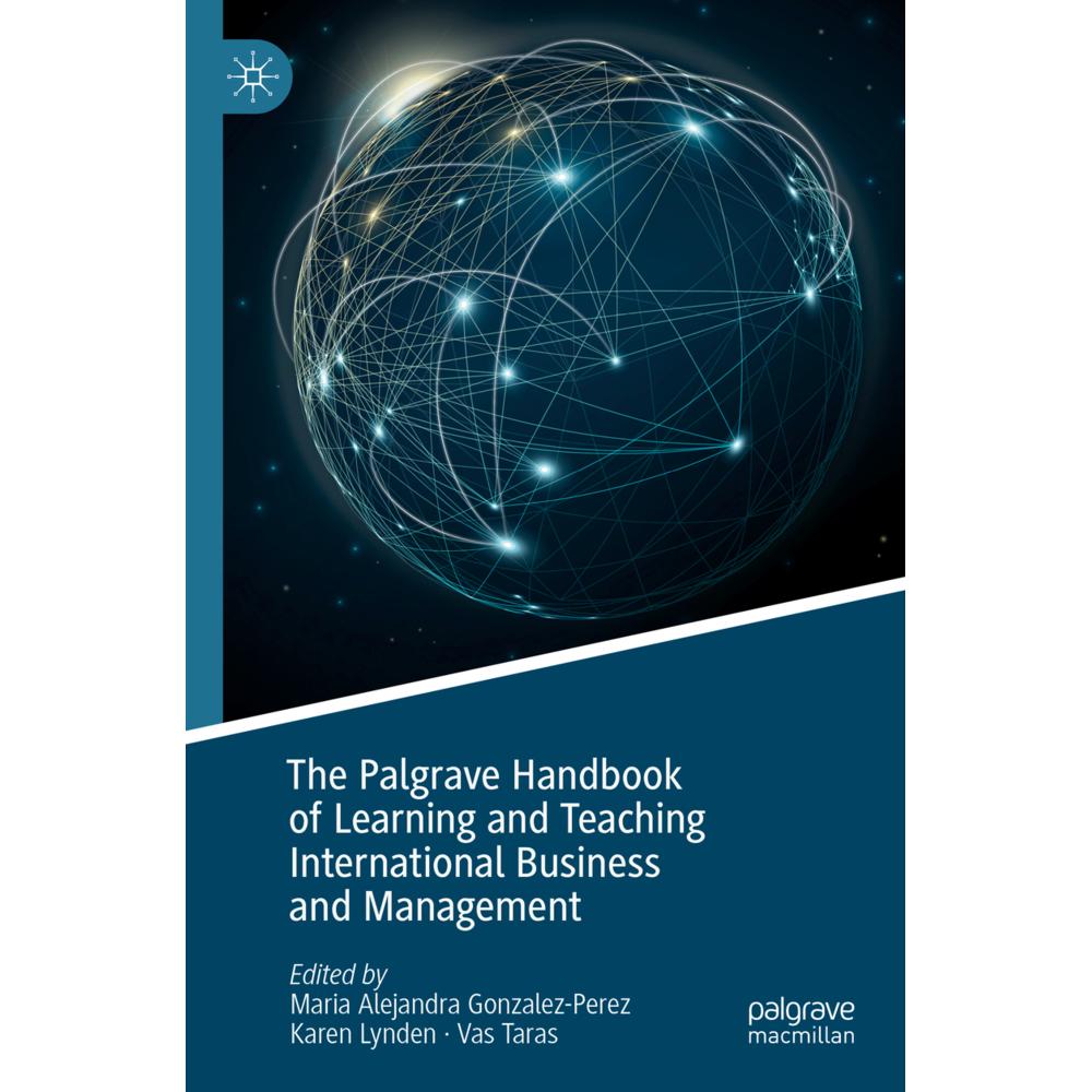The Palgrave Handbook of Learning and Teaching International Business and Management, Fachbücher von Vas Taras, Karen Ly...