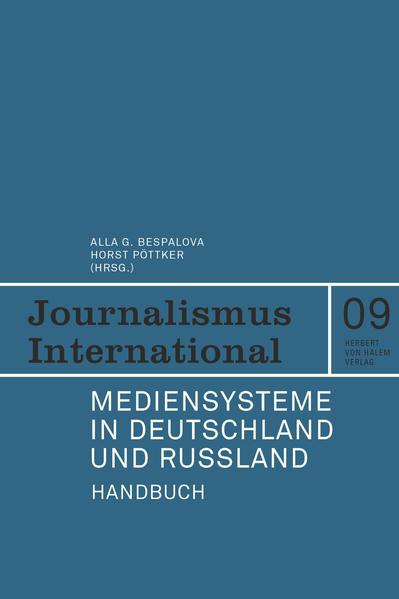 Produktbild Mediensysteme in Deutschland und Russland (Deutsch, Alla G. Bespalova, Horst Pöttker, 2022)