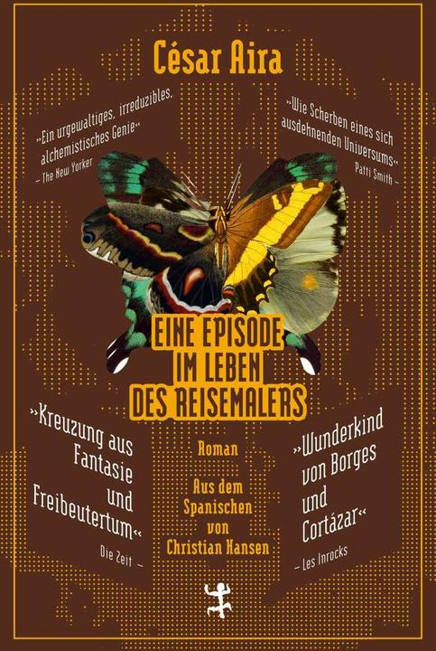 Produktbild Eine Episode im Leben des Reisemalers (Deutsch, Cesar Aira, Christian Hansen, 2016)