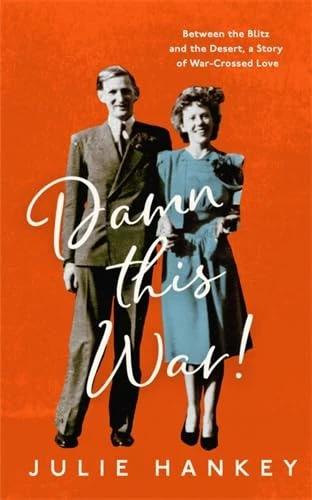 Produktbild Damn This War! (Julie Hankey, Englisch)
