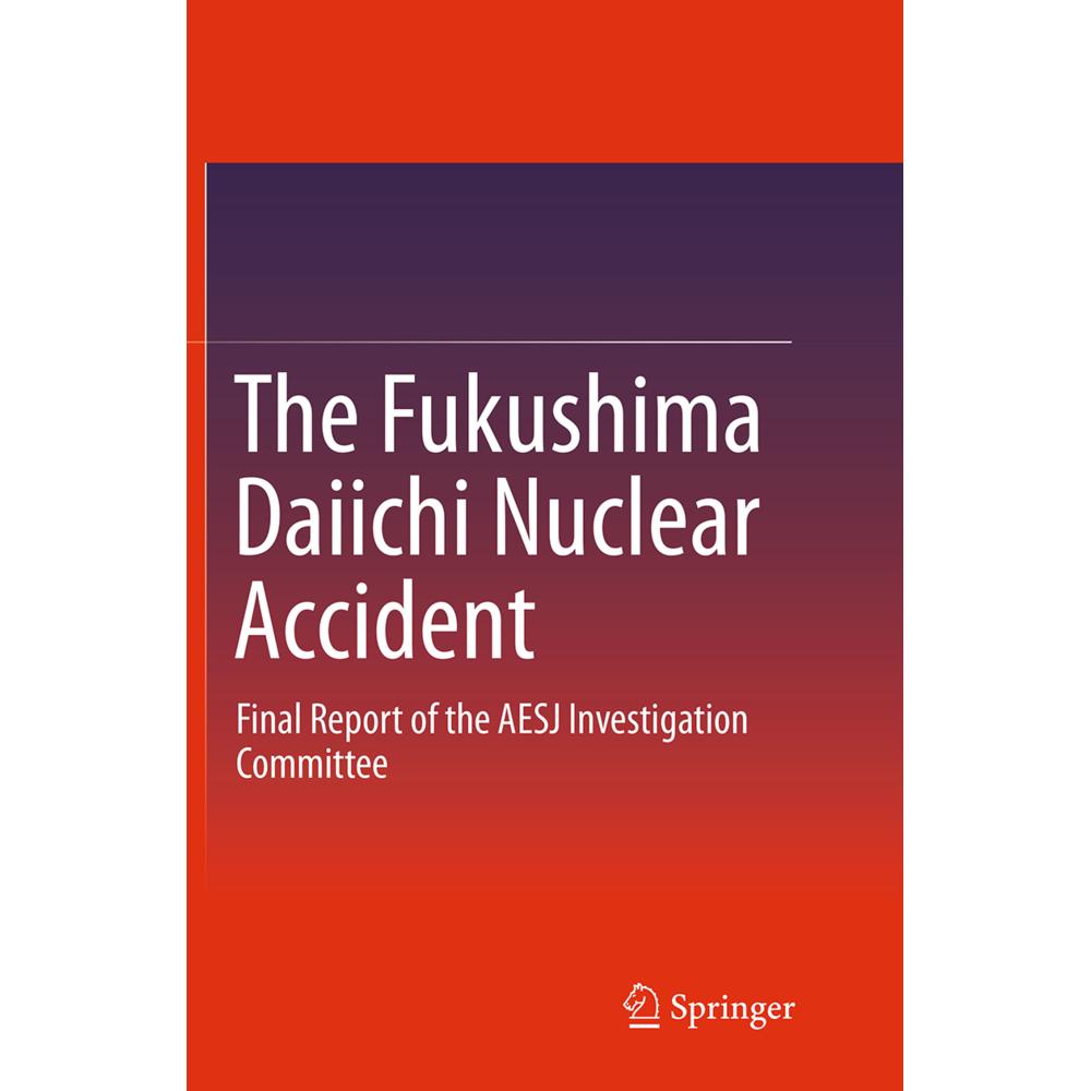 The Fukushima Daiichi Nuclear Accident, Fachbücher