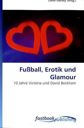 Energie-Label FastBook Publishing Fussball, Erotik und Glamour (2009)