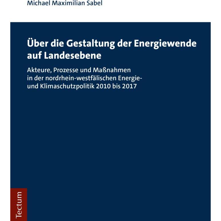 Über die Gestaltung der Energiewende auf Landesebene, Fachbücher von Michael Maximilian Sabel