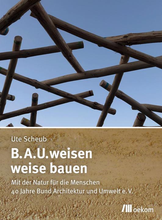 Actual product image B.A.U.weisen – weise bauen (German, Ute Scheub, 2021)