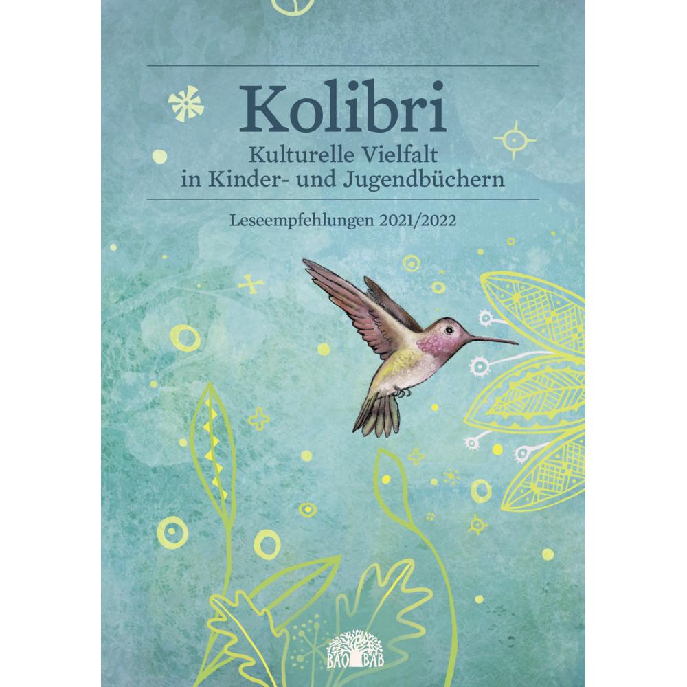Kolibri 2021/2022, Kinderbücher von Nicole Habermacher, Cyrilla Gadient, Baobab Books