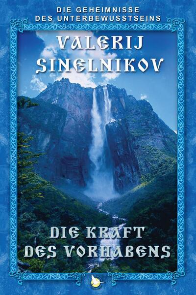Produktbild Die Kraft des Vorhabens (Deutsch, Valerij Sinelnikov, 2013)