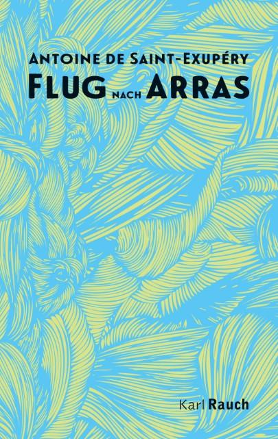 Produktbild Flug nach Arras (Deutsch, Antoine de Saint-Exupéry, 2017)