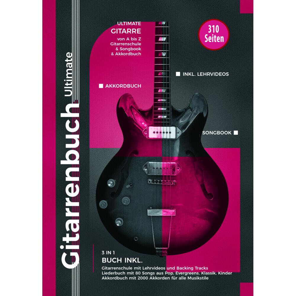 Schulz:Gitarrenbuch Ultimate - über 300, Fachbücher von Dirk Baumgärtner