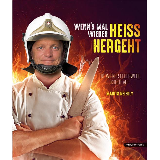 Wenn's mal wieder heiss hergeht, Ratgeber von Martin Nejedly