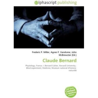 Claude Bernard, Fachbücher von Frederic P. Miller, Agnes F. Vandome, John McBrewster