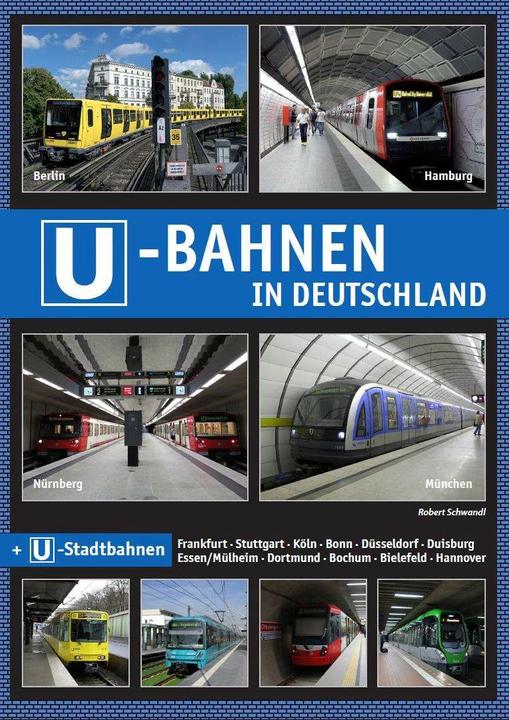 Immagine prodotto U-Bahnen in Deutschland (Tedesco, Inglese, Robert Schwandl, 2019)